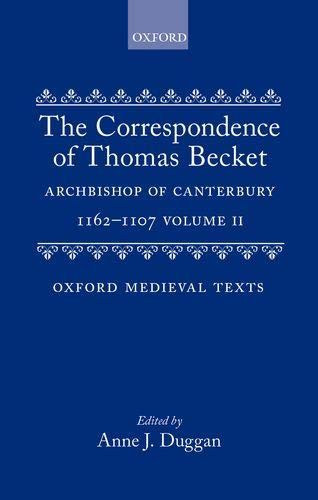 The Correspondence of Thomas Becket, Archbishop of Canterbury, 1162-1170: Letters 176-329