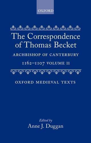 The Correspondence of Thomas Becket, Archbishop of Canterbury, 1162-1170: Letters 176-329