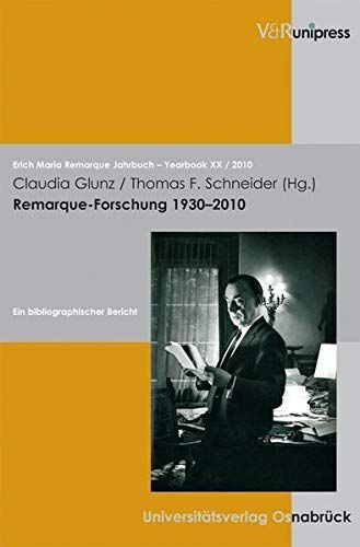 Remarque-Forschung 1930 - 2010