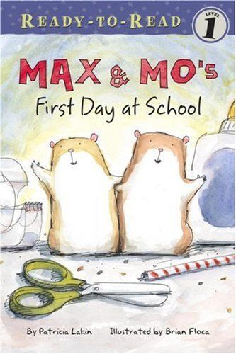 Max and Mo's First Day at School