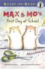 Max and Mo's First Day at School