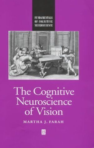 The Cognitive Neuroscience of Vision