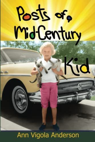 Posts of a Mid-Century Kid