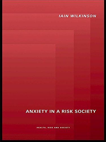 Anxiety in a 'Risk' Society