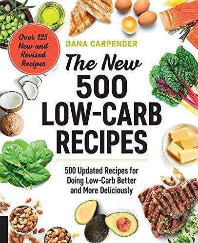 The New 500 Low-Carb Recipes