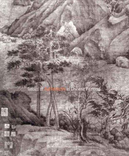 Issues of Authenticity in Chinese Painting