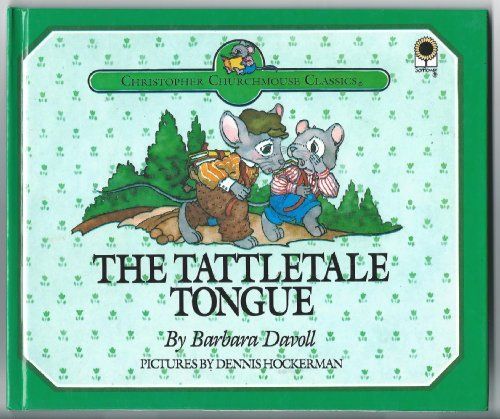 The Tattletale Tongue
