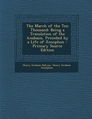 The March of the Ten Thousand