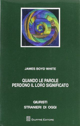 Quando le parole perdono il loro significato. Linguaggio, individuo, comunità