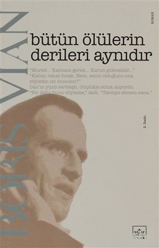 Bütün ölülerin derisi aynıdır