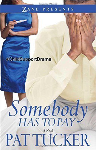 Somebody Has to Pay