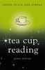 Tea Leaf Reading, Orion Plain and Simple