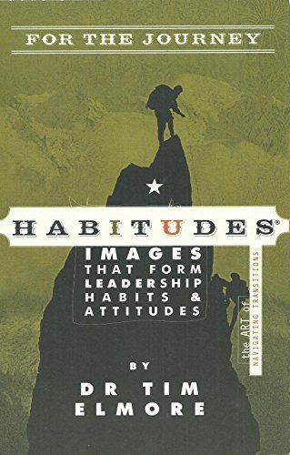 Habitudes for the Journey