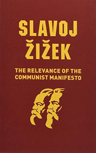 The Relevance of the Communist Manifesto