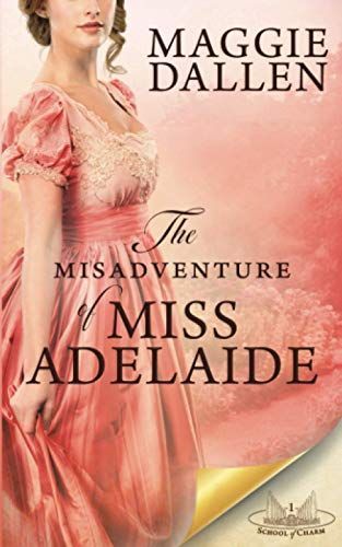 The Misadventures of Miss Adelaide