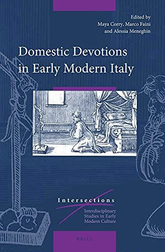 Domestic Devotions in Early Modern Italy