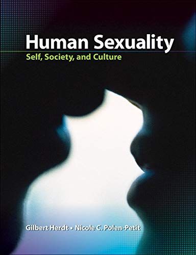 Human Sexuality: Self, Society, and Culture