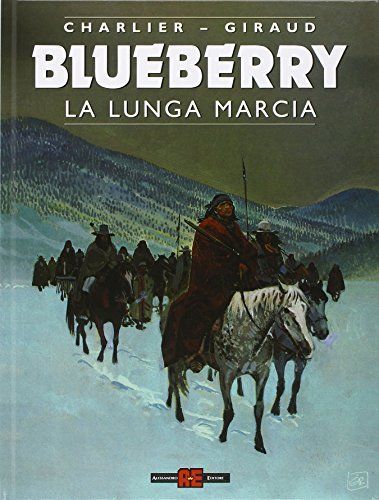 La lunga marcia. Blueberry