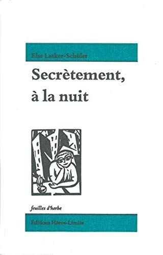 Secrètement, à la nuit