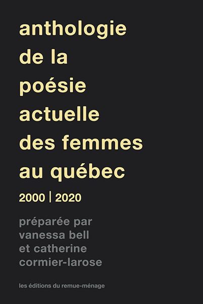 Anthologie de la poésie actuelle des femmes au Québec 2000 | 2020