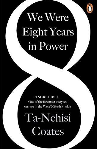WE WERE EIGHT YEARS IN POWER