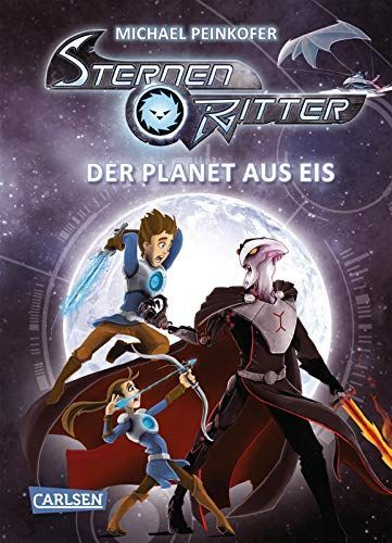 Sternenritter/03: Der Planet aus Eis