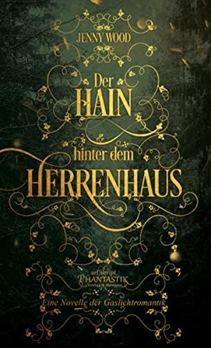 Der Hain hinter dem Herrenhaus