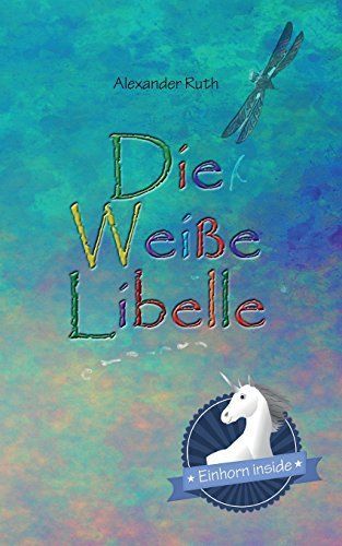 Die Weie Libelle