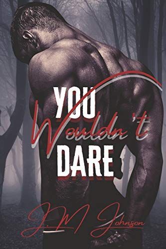 You Wouldn't Dare