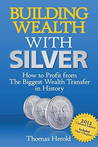 Building Wealth with Silver