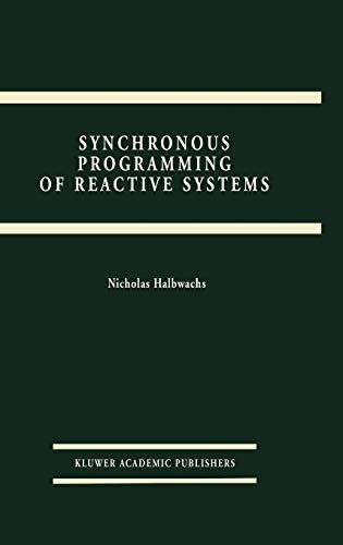 Synchronous Programming of Reactive Systems