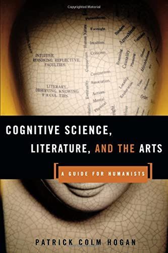 Cognitive Science, Literature, and the Arts