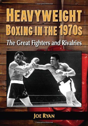 Heavyweight Boxing in the 1970s