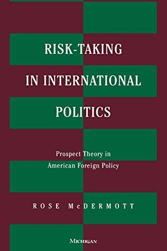 Risk-Taking in International Politics