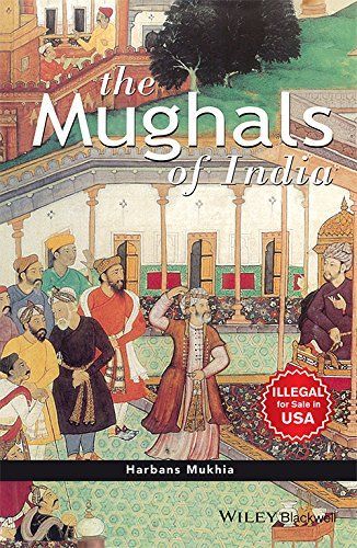 The Mughals of India