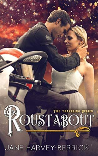 Roustabout (the Traveling Series #3)