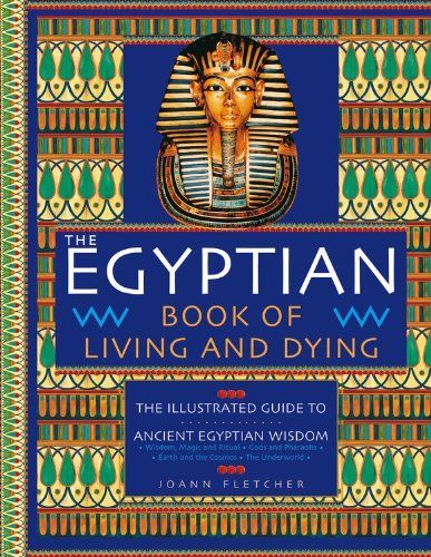 The Egyptian Book of Living and Dying