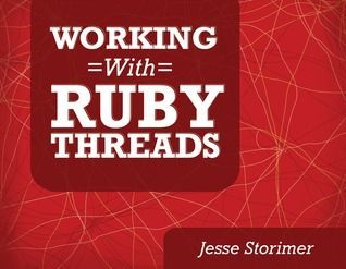 Working with Ruby Threads