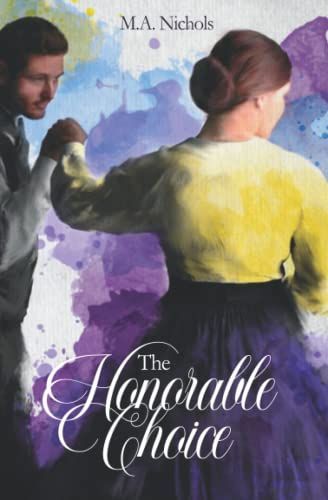 The Honorable Choice