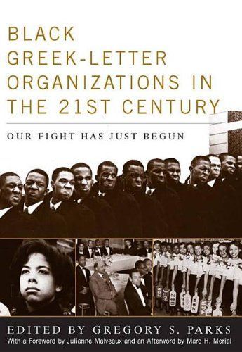 Black Greek-Letter Organizations in the 21st Century