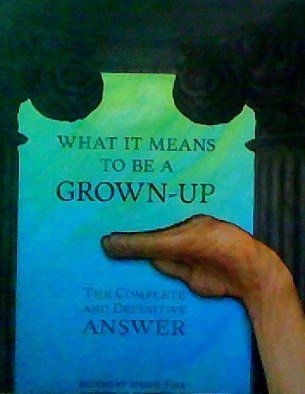 What It Means to Be a Grown-Up