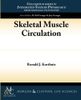 Skeletal Muscle Circulation