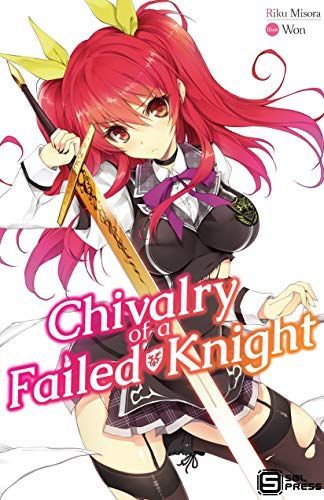 Chivalry of a Failed Knight