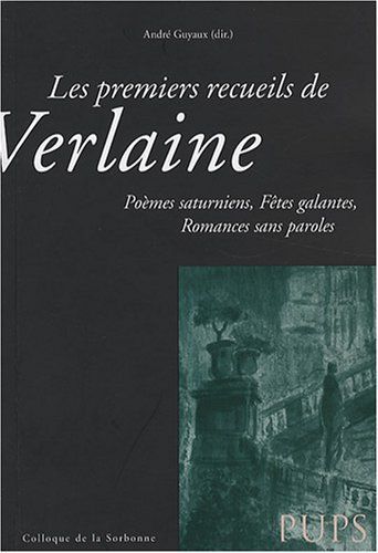 Les premiers recueils de Verlaine