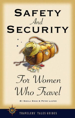 Safety and Security for Women who Travel