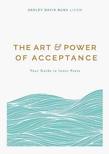 The Art and Power of Acceptance