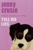 Tell Me Lies