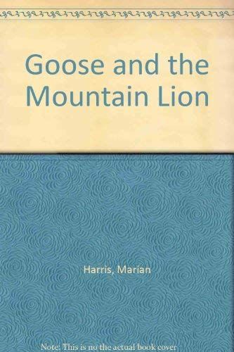 Goose and the Mountain Lion