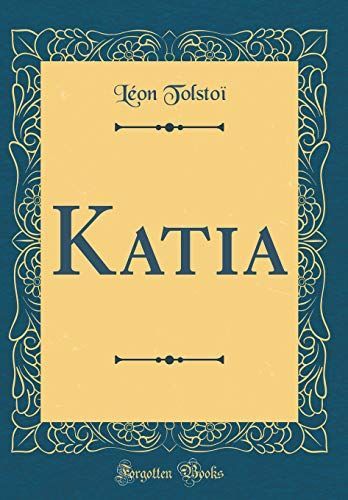 Katia (Classic Reprint)