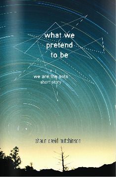 What We Pretend to Be